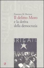 Il delitto Moro e la deriva della democrazia