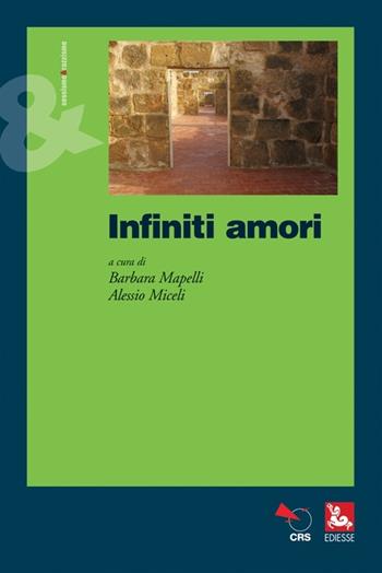 Infiniti amori  - Libro Futura Editrice 2014, Sessismoerazzismo | Libraccio.it