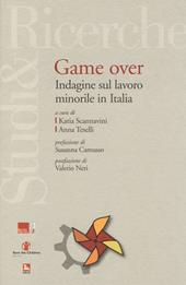 Game over. Indagine sul lavoro minorile in Italia