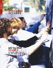Un'altra scuola. Diario verosimile di un anno scolastico
