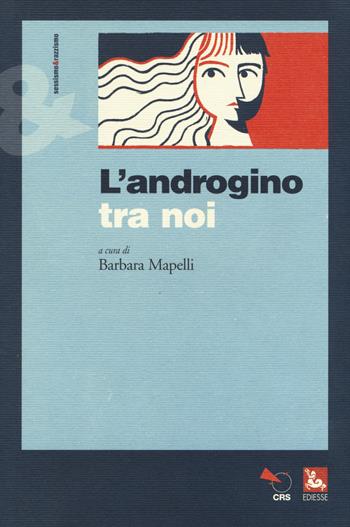 L' androgino tra noi  - Libro Futura 2016, Sessismoerazzismo | Libraccio.it