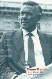 Bruno Trentin. Diari 1988-1994