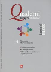 Quaderni rassegna sindacale (2019). Vol. 1: Ripensare l'Europa sociale.