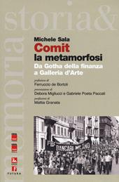 Comit la metamorfosi. Da Gotha della finanza a Galleria d’Arte