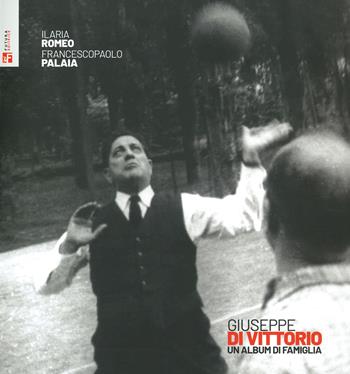 Giuseppe di Vittorio. Un album di famiglia - Ilaria Romeo, Francescopaolo Palaia - Libro Futura Editrice 2023, Storia e memoria | Libraccio.it
