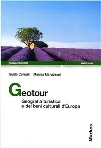 Geotour. e professionali. Vol. 1: Geografia turistica dell'Europa. - Guido Corradi, Monica Morazzoni - Libro Markes 2008 | Libraccio.it