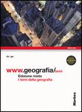 WWW.geografia/temi. Vol. A: I temi della geografia. Con espansione online