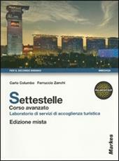 Settestelle. Laboratorio di servizi di accoglienza turistica. Per gli Ist. professionali alberghieri. Con espansione online. Vol. 2