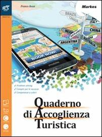 Quaderno di accoglienza turistica. Extrakit. Con espansione online - Franco Rossi - Libro Markes 2016 | Libraccio.it