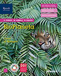 Biopianeta. Corso di biologia. Con Fascicolo covid-19. Per le Scuole superiori. - Elena Porzio, Marta Armilli, Rachele Ugazio - Libro Markes 2021 | Libraccio.it