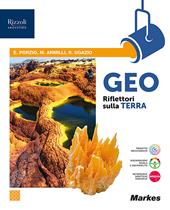 Geo. Riflettori sulla terra. Percorso semplificato di scienze della terra. Con e-book. Con espansione online