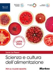 Scienza e cultura dell'alimentazione. Per la 4ª classe. Con Fascicolo tabelle composizione alimenti. Per le Scuole superiori. Con e-book. Con espansione online. Vol. 2