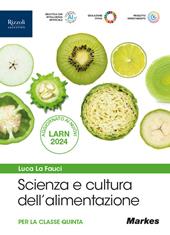 Scienza e cultura dell'alimentazione. Volume per la 5ª classe quinta. Per le Scuole superiori. Con e-book. Con espansione online. Vol. 3