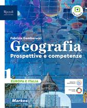 Geografia. Prospettive e competenze. Per le Scuole superiori. Con e-book. Con espansione online. Vol. 1: Europa e Italia