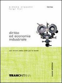 Diritto ed economia industriale. Per la 4ª e 5ª classe degli Ist. Tecnici industriali - Simone Crocetti, Luigi Fici - Libro Tramontana 2006 | Libraccio.it