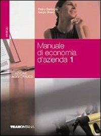 Manuale di economia d'azienda. Per gli Ist. professionali per i servizi commerciali. Vol. 1 - Pietro Bertoglio, Sergio Brero - Libro Tramontana 2008 | Libraccio.it