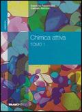 Chimica attiva. Per le Scuole superiori. Vol. 1 - Salvatore Passannanti, Carmelo Sbriziolo - Libro Tramontana 2008 | Libraccio.it
