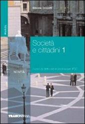 Società e cittadini. Corso di diritto ed economia. Per gli Ist. professionali per i servizi commerciali. Vol. 1