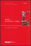 Diritto economia e realtà. Volume unico. - Carlo Aime, Carlo Di Ottiglio - Libro Tramontana 2009 | Libraccio.it