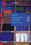 Diritto economia e realtà. Con espansione online. Vol. 2 - Carlo Aime, Carlo Di Ottiglio - Libro Tramontana 2010 | Libraccio.it