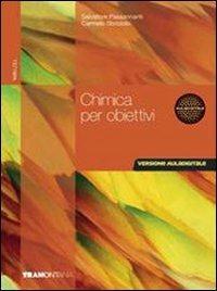 Chimica per obiettivi. Con espansione online - Salvatore Passannanti, Carmelo Sbrizolo - Libro Tramontana 2011 | Libraccio.it