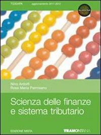 Scienza delle finanze e sistema tributario. Con espansione online. - Nino Ardolfi, Rosa M. Palmisano - Libro Tramontana 2011 | Libraccio.it