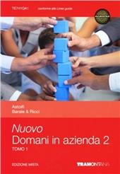 Nuovo domani in azienda. Con Quadro conti. Con espansione online. Vol. 2