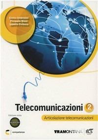 Telecomunicazioni. Con espansione online. Vol. 2 - Enrico Ambrosini, Ippolito Perlasca, P. Paolo Maini - Libro Tramontana 2012 | Libraccio.it