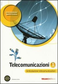 Telecomunicazioni. Con DVD-ROM. Con espansione online. Vol. 1 - Enrico Ambrosini, Ippolito Perlasca, P. Paolo Maini - Libro Tramontana 2012 | Libraccio.it