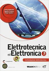 Elettrotecnica ed elettronica. Elettrotecnica. Con espansione online. Vol. 3
