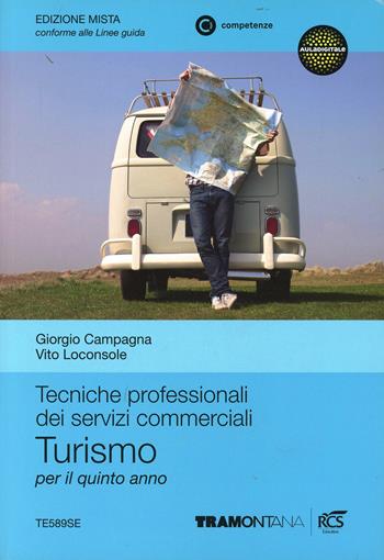 Tecniche professionali dei servizi commerciali per il turismo. Con es pansione online. Per il 5° anno delle Scuole superiori - CAMPAGNA - Libro Tramontana 2014 | Libraccio.it