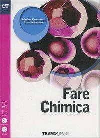 Fare chimica. Per le Scuole superiori. - Salvatore Passannanti, Carmelo Sbrizolo - Libro Tramontana 2014 | Libraccio.it