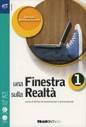 Una finestra sulla realtà. Con e-book. Con espansione online. Vol. 1