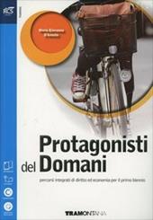 Protagonisti del domani. Per le Scuole superiori. Con e-book. Con espansione online