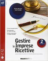 Gestire le imprese ricettive. Con Extrakit-Openbook. Con e-book. Con espansione online. Vol. 2