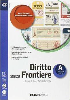 Diritto senza frontiere. Con Extrakit-Openbook. Con e-book. Con espansione online. Vol. 1 - Marco Capiluppi, Maria Giovanna D'Amelio - Libro Tramontana 2015 | Libraccio.it