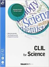 CLIL for science. Con Extrakit-Openbook. Per le Scuole superiori. Con e-book. Con espansione online