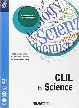 CLIL for science. Con Extrakit-Openbook. Con e-book. Con espansione online - G. Fazzina, C. Leanti - Libro Tramontana 2015 | Libraccio.it