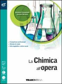 La chimica all'opera. Openbook-Extrakit. Con e-book. Con espansione online - Salvatore Passannanti, Carmelo Sbriziolo - Libro Tramontana 2016 | Libraccio.it