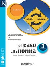 Dal caso alla norma. Extrakit-Openbook. Con e-book. Con espansione online. Vol. 3 - Marco Capiluppi - Libro Tramontana 2017 | Libraccio.it