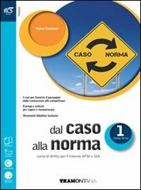 Dal caso alla norma. Extrakit-Openbook. Con e-book. Con espansione online. Vol. 1 - Marco Capiluppi - Libro Tramontana 2016 | Libraccio.it