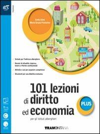 101 lezioni di diritto ed economia plus alberghieri. Openbook-Extrakit. - Carlo Aime, M. Grazia Pastorino - Libro Tramontana 2016 | Libraccio.it