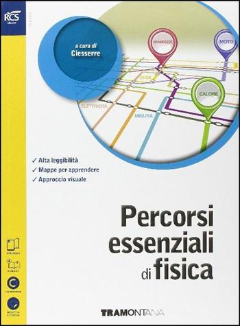 Percorsi essenziali di fisica. - Cristina Maestri, Camilla Pico - Libro Tramontana 2016 | Libraccio.it