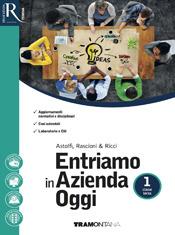 Entriamo in azienda oggi. Per le Scuole superiori. Con 2 espansioni online. Vol. 1  - Libro Tramontana 2017 | Libraccio.it