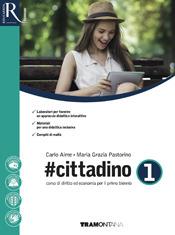 #cittadino. Per le Scuole superiori. Con 2 espansioni online. Vol. 1 - Carlo Aime, Maria Grazia Pastorino - Libro Tramontana 2017 | Libraccio.it