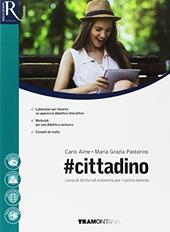 #cittadino. Con e-book. Con 2 espansioni online