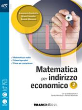 Matematica per indirizzo economico. Con e-book. Con 2 espansioni online. Con 2 libri: Quaderno turistico-Extrakit. Vol. 2