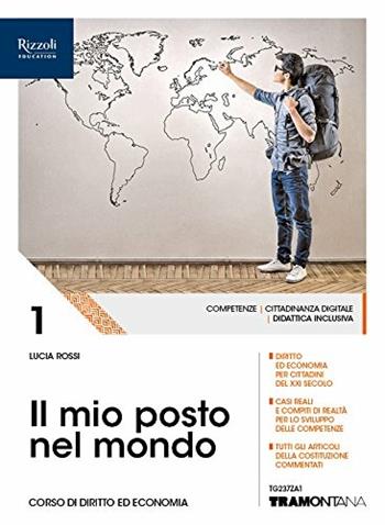 Il mio posto nel mondo. (Adozione tipo B). Per le Scuole superiori. Vol. 1 - Lucia Rossi - Libro Tramontana 2018 | Libraccio.it