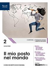 Il mio posto nel mondo. (Adozione tipo B). Per le Scuole superiori. Con ebook. Con espansione online. Vol. 2