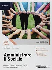 Amministrare il sociale. (Adozione tipo B). Con ebook. Con espansione online